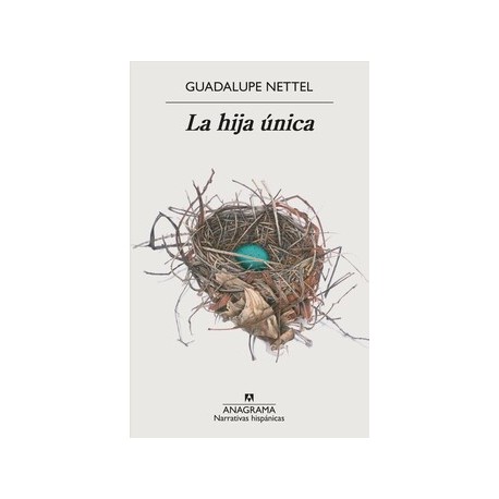 HIJA UNICA, LA   (NARRATIVAS HISPANICAS)