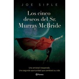 LOS CINCO DESEOS DEL SR. MURRAY MCBRIDE