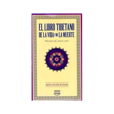 LIBRO TIBETANO DE LA VIDA Y DE LA MUERTE, EL