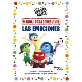 INTENSAMENTE. MANUAL PARA SOBREVIVIR LAS EMOCIONES