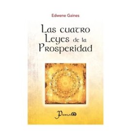 CUATRO LEYES DE LA PROSPERIDAD,LA