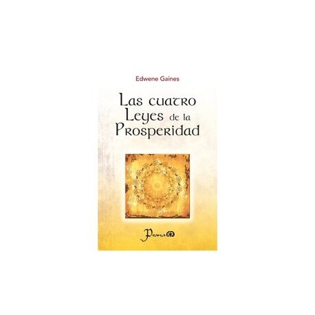 CUATRO LEYES DE LA PROSPERIDAD,LA