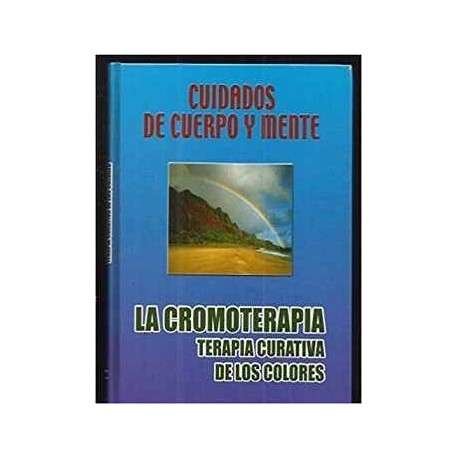 CROMOTERAPIA (TERAPIA CURATIVA DE LOS COLORES)-EDM-