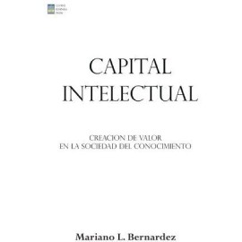 CAPITAL INTELECTUAL: CREACION DE VALOR EN LA SOCIEDAD