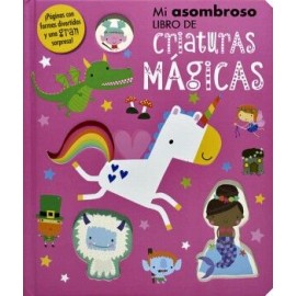 MI ASOMBROSO LIBRO DE CRIATURAS MAGICAS