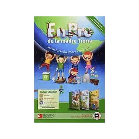 EN PRO DE LA MADRE TIERRA 3 SERIE VERDE