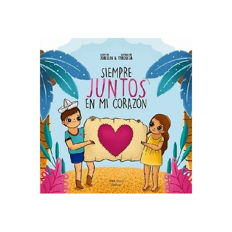 SIEMPRE JUNTOS EN MI CORAZÓN