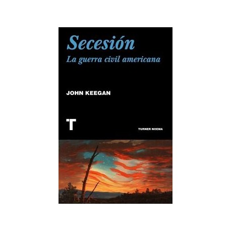 SECESIÓN. LA GUERRA CIVIL AMERICANA