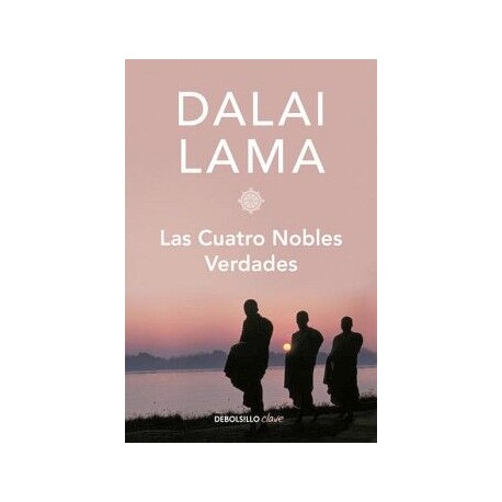 LAS CUATRO NOBLES VERDADES