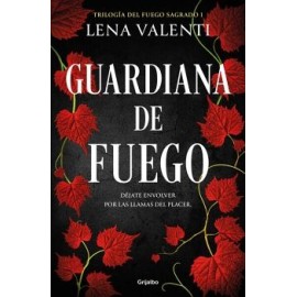 GUARDIANA DE FUEGO ( TRILOGÍA DEL FUEGO SAGRADO 1 )