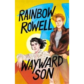 WAYWARD SON ( SIMON SNOW 2 )