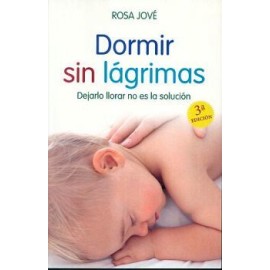 DORMIR SIN LAGRIMAS 3ED.                (LA ESFERA DE LOS LIBROS)
