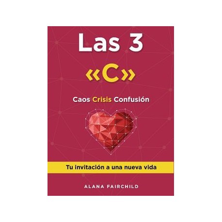 3 C, LAS -CAOS, CRISIS, CONFUSION-