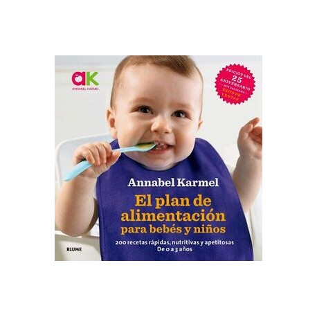 PLAN DE ALIMENTACION PARA BEBES Y NIÑOS (ED. 25 ANIVERSARIO)