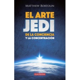 ARTE DE JEDI DE LA CONCIENCIA Y LA CONCENTRACION, EL