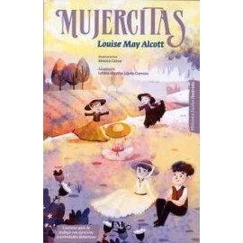 MUJERCITAS -BIBLIOTECA ESCOLAR ILUSTRADA-