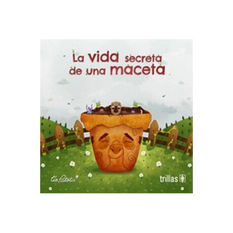 VIDA SECRETA DE UNA MACETA, LA 3ED.