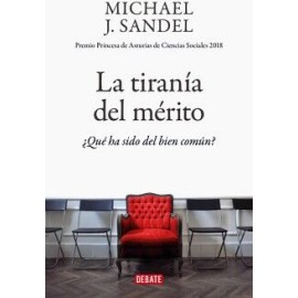 LA TIRANÍA DEL MÉRITO