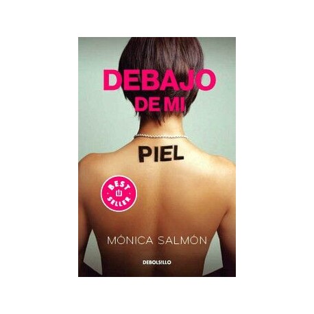 DEBAJO DE MI PIEL