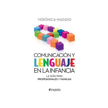 COMUNICACIÓN Y LENGUAJE EN LA INFANCIA
