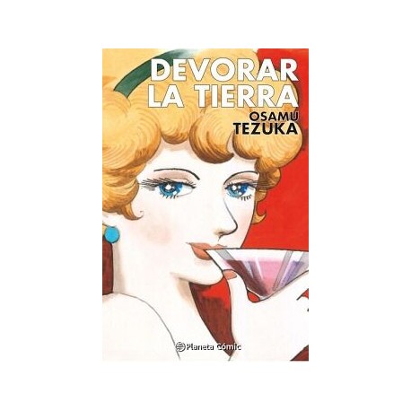 DEVORAR LA TIERRA (TEZUKA)