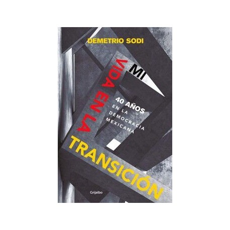 MI VIDA EN LA TRANSICIÓN