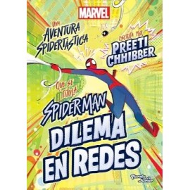 SPIDER-MAN. DILEMA EN REDES