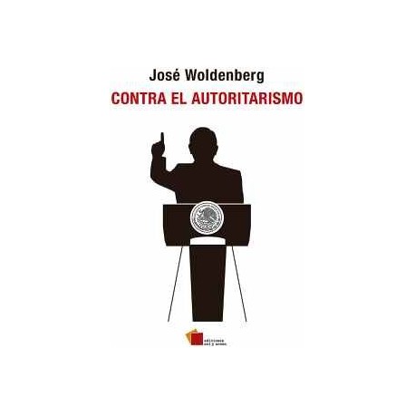 CONTRA EL AUTORITARISMO