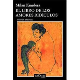 LIBRO DE LOS AMORES RIDÍCULOS, EL         (COL.ANDANZAS)