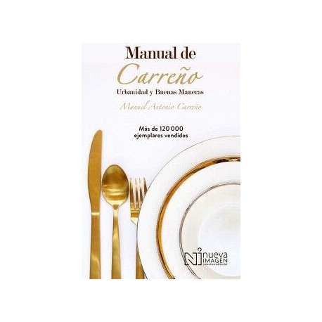 MANUAL DE CARREÑO. URBANIDAD Y BUENAS MANERAS