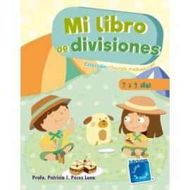 MI LIBRO DE DIVISIONES               (COL. GENIOS TRABAJANDO)