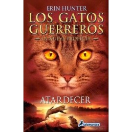 LOS GATOS GUERREROS / LA NUEVA PROFECÍA 6 - ATARDECER