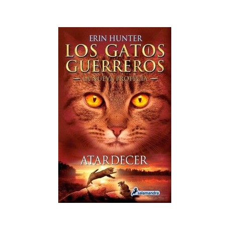 LOS GATOS GUERREROS / LA NUEVA PROFECÍA 6 - ATARDECER