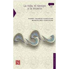 VIDA, EL TIEMPO Y LA MUERTE, LA           (LA CIENCIA PARA TODOS)