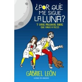 ¿POR QUÉ ME SIGUE LA LUNA?
