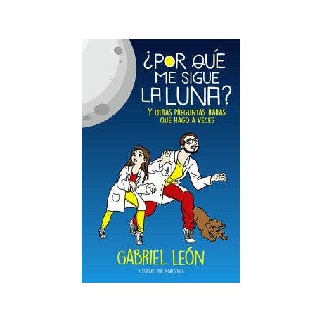 ¿POR QUÉ ME SIGUE LA LUNA?