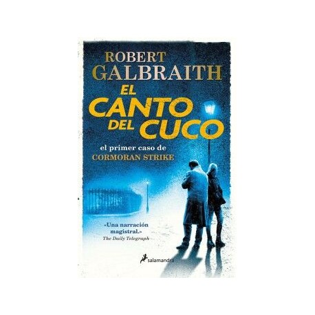 EL CANTO DEL CUCO ( CORMORAN STRIKE 1 )