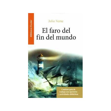 FARO DEL FIN DEL MUNDO, EL -BIBLIOTECA ESCOLAR C GUIA/LB-