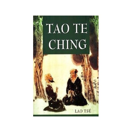 TAO TE CHING                              (COL.ILUSTRARTE)