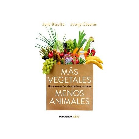 MÁS VEGETALES, MENOS ANIMALES