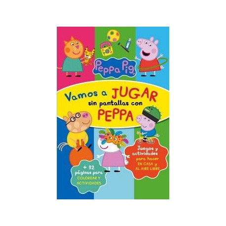 PEPPA PIG. CUADERNO DE ACTIVIDADES - VAMOS A JUGAR SIN PANTALLAS CON PEPPA