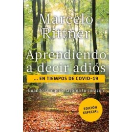 APRENDIENDO A DECIR ADIÓS EN TIEMPOS DE COVID-19