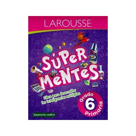 SÚPER MENTES PRIMARIA 6