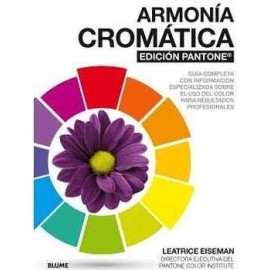 ARMONÍA CROMÁTICA -EDICIÓN PANTONE-