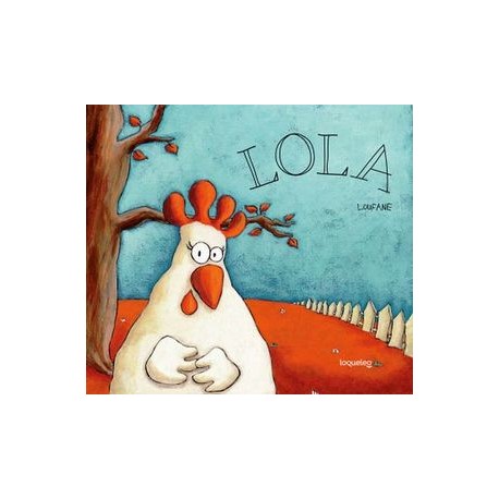 LOLA 2ED.                            (ÁLBUMES ILUSTRADOS)