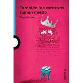 TAMBIEN LAS ESTATUAS TIENEN MIEDO 2ED.
