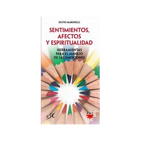 SENTIMIENTOS, AFECTOS Y ESPIRITUALIDAD