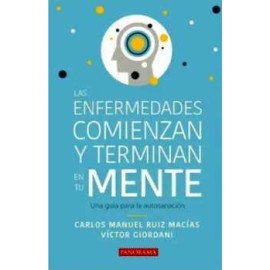 ENFERMEDADES COMIENZAN Y TERMINAN EN TU MENTE, LAS