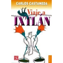 VIAJE A IXTLAN 3ED. (RUSTICO/BOLSILLO)