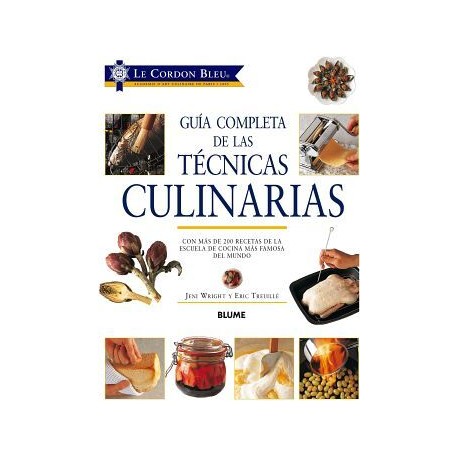 GUÍA COMPLETA DE LAS TÉCNICAS CULINARIAS